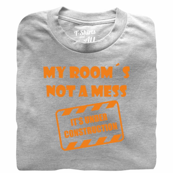 my rooms not a mess heather grey t-shirt