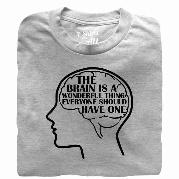 the brain is a wonderfull grey t-shirt