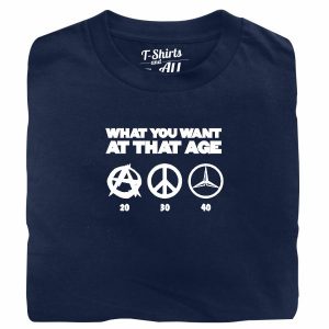 what you want at that age navy blue t-shirt