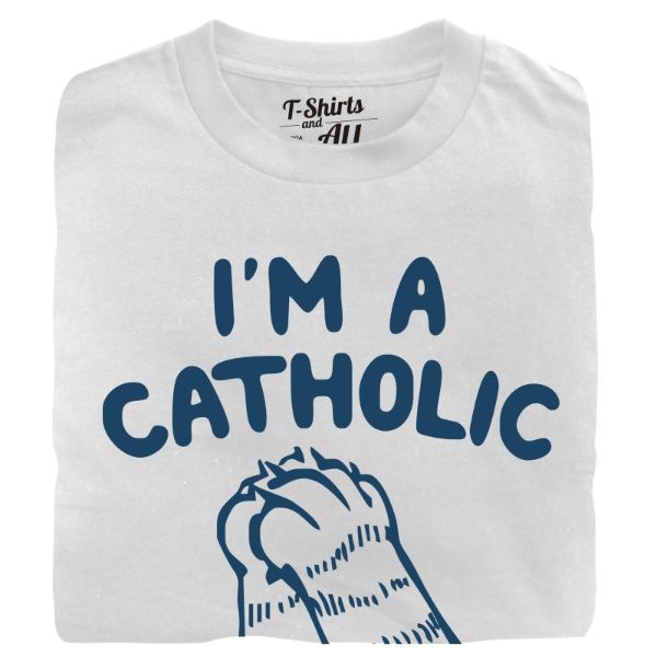 im a catholic addicted to cats man white t-shirt