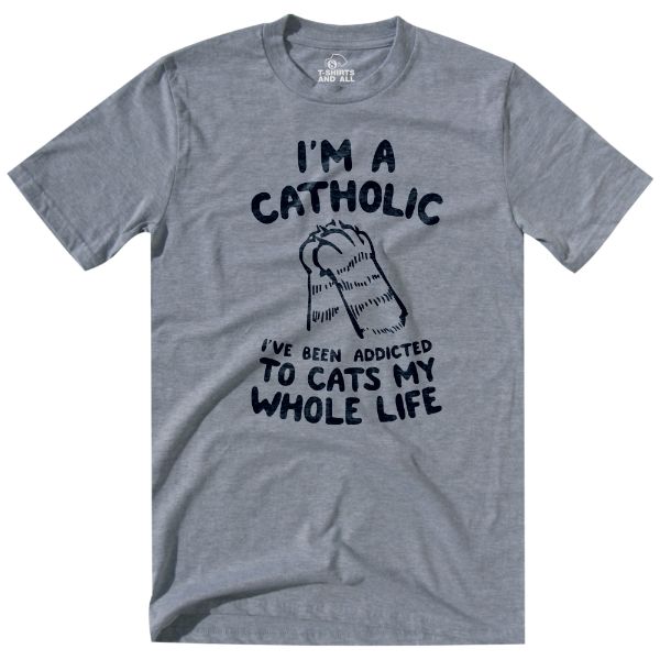 im a catholic man heather grey t-shirt
