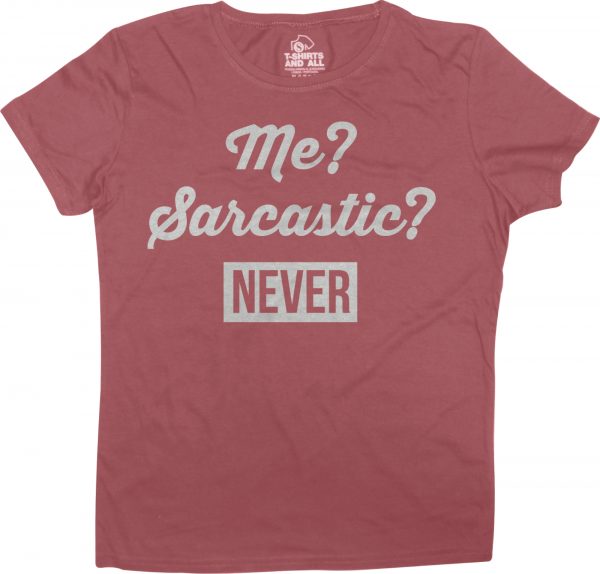 me sarcastic burgundy t-shirt