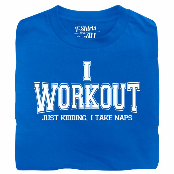 I workout man royal blue t-shirt
