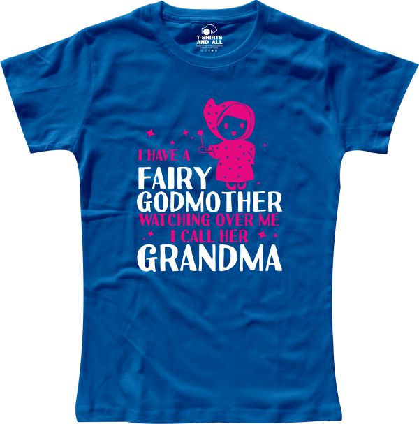 i have a fairy godmother royal tshirt