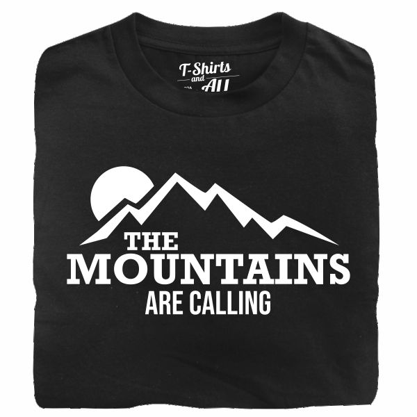 the mountains are calling black tshirt